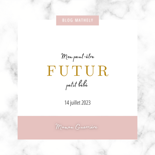 À toi, mon peut-être futur petit bébé…